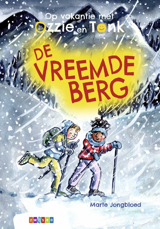 Op vakantie met Ozzie en Tonk - De vreemde berg