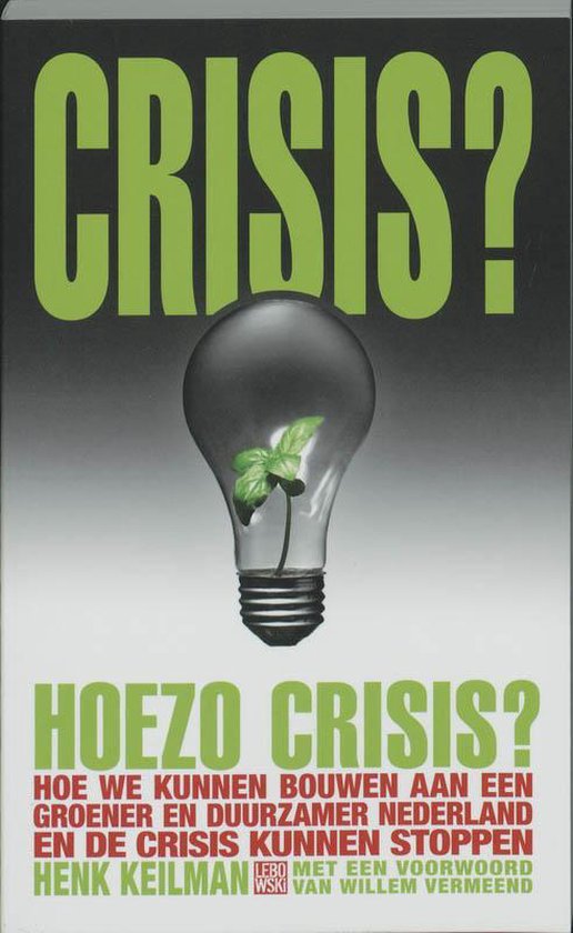 Crisis? Hoezo Crisis?