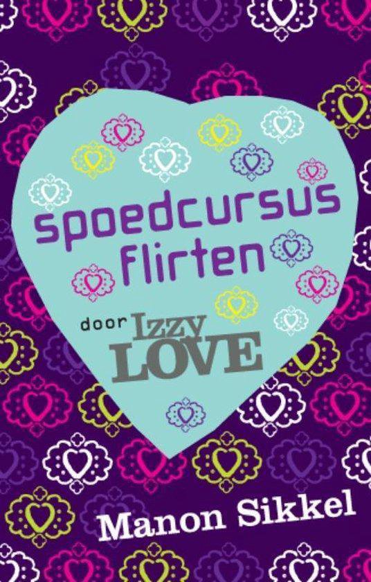 Spoedcursus Flirten Door Izzylove