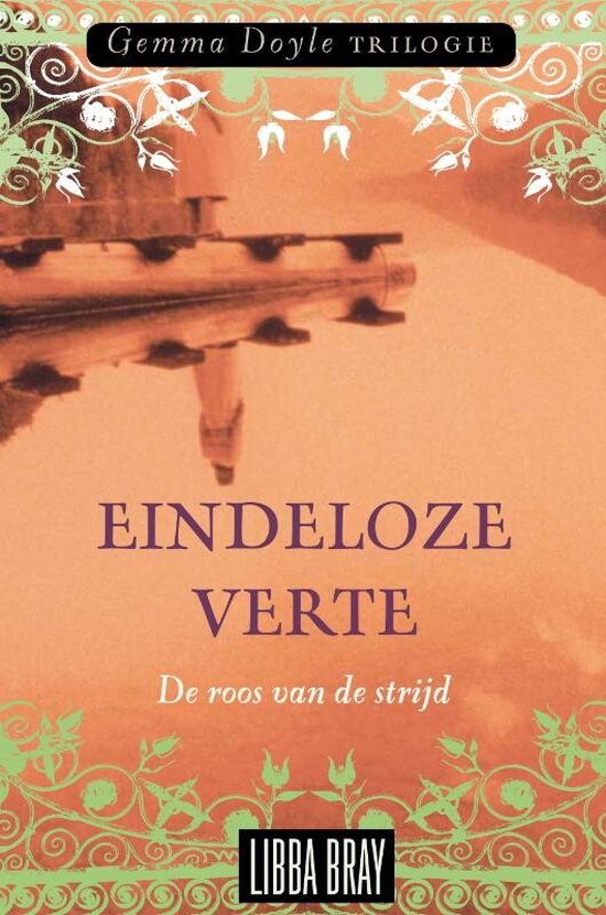 Gemma Doyle trilogie / De roos van de strijd