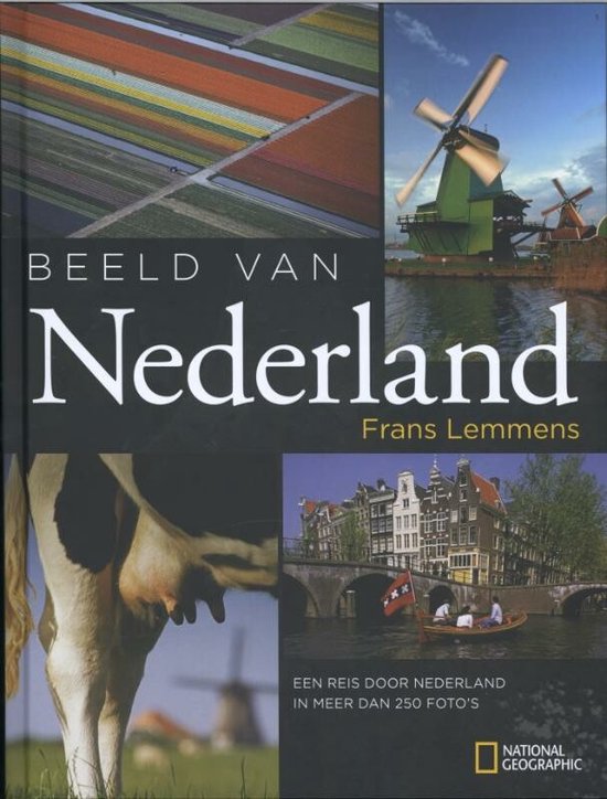 Het Mooiste Visitekaartje Van Nederland