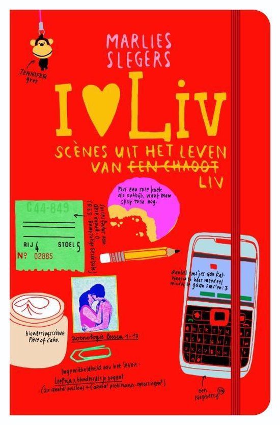 I love Liv  -   Scenes uit het leven van een chaoot Liv