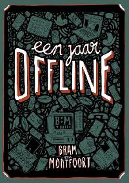 Een jaar offline