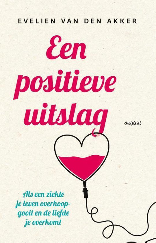 Een positieve uitslag