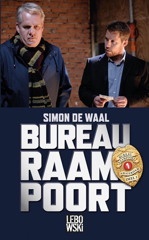 Bureau Raampoort / Deel I