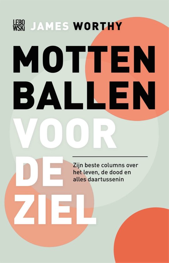 Mottenballen voor de ziel