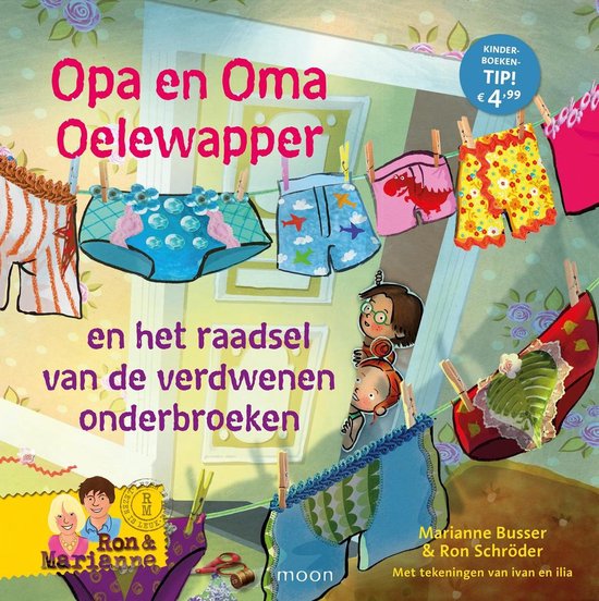 Opa en oma Oelewapper 1 - Opa en oma Oelewapper en het raadsel van de verdwenen onderbroeken