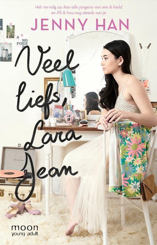 Aan alle jongens van wie ik hield - Veel liefs, Lara Jean