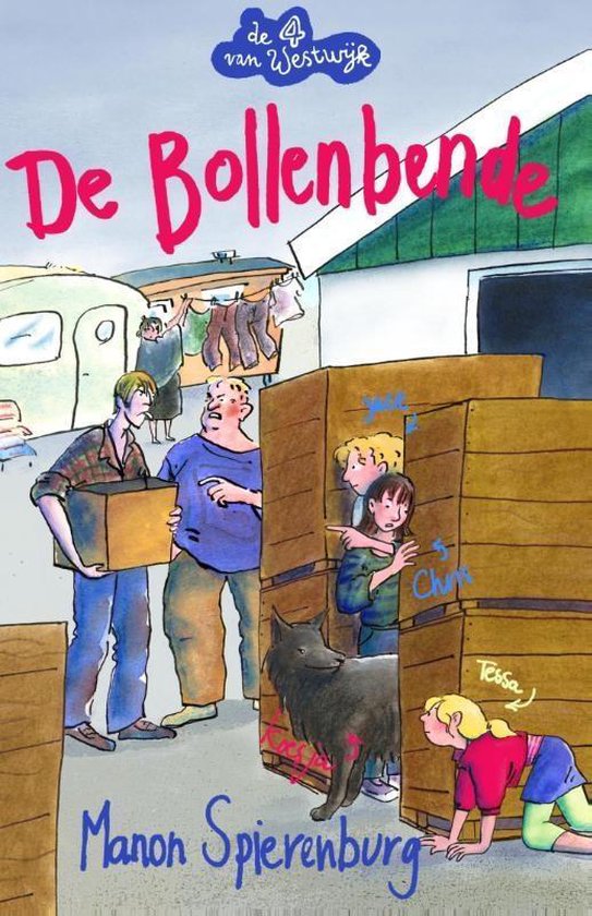 De 4 van Westwijk - De bollenbende