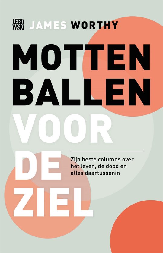 Mottenballen voor de ziel