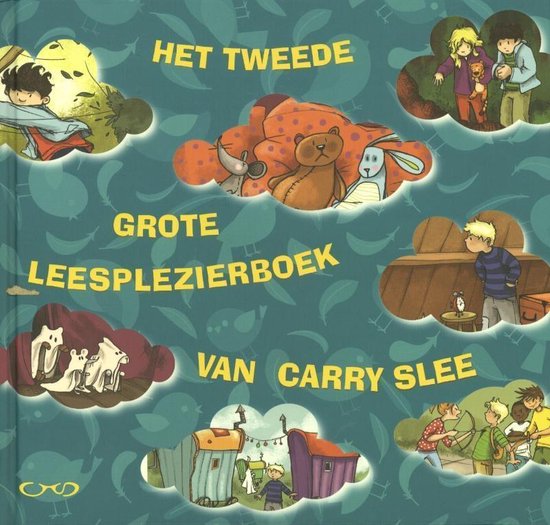 Het tweede grote leesplezierboek van Carry Slee