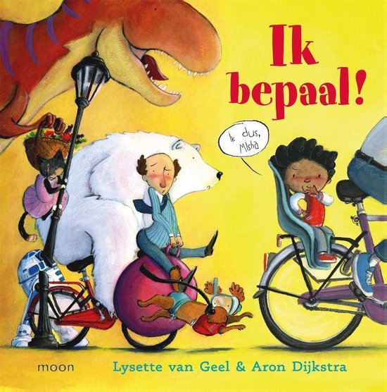 Ik bepaal!