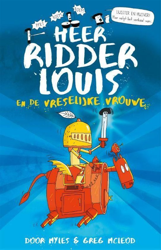 Heer ridder Louis en de vreselijke vrouwe