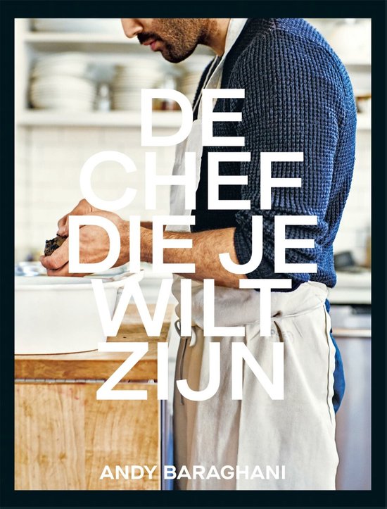 De chef die je wilt zijn