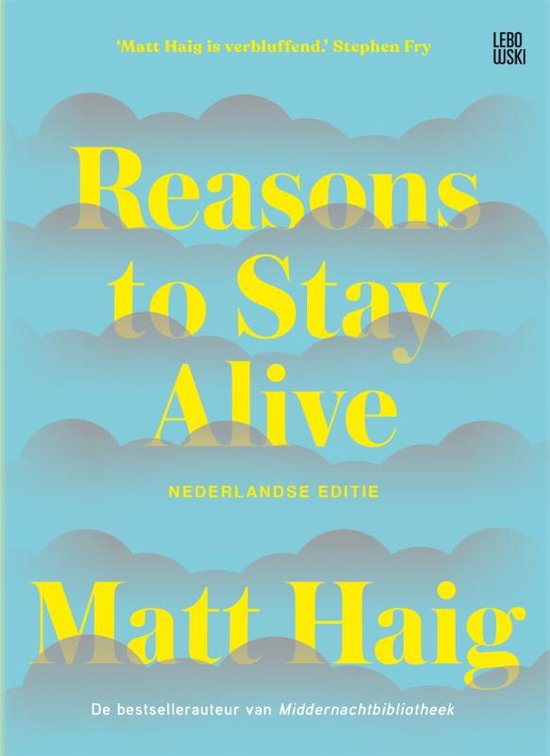 Reasons to Stay Alive