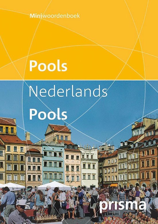 Prisma Miniwoordenboek Pools-Nederlands & Nederlands-Pools / Polish-Dutch & Dutch-Polish Mini Dictionary