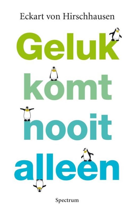 Geluk komt nooit alleen