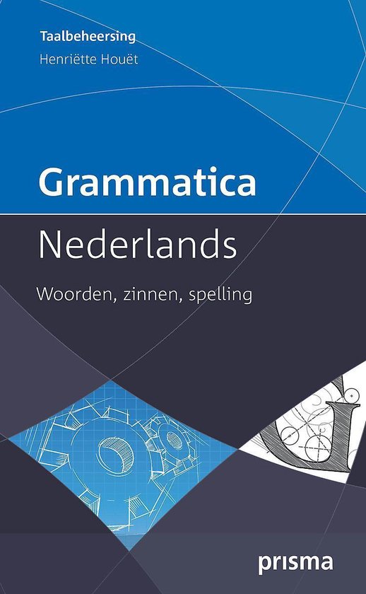 Prisma Taalbeheersing - Grammatica Nederlands