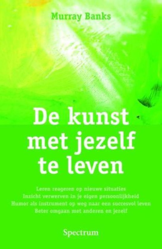 De kunst met jezelf te leven