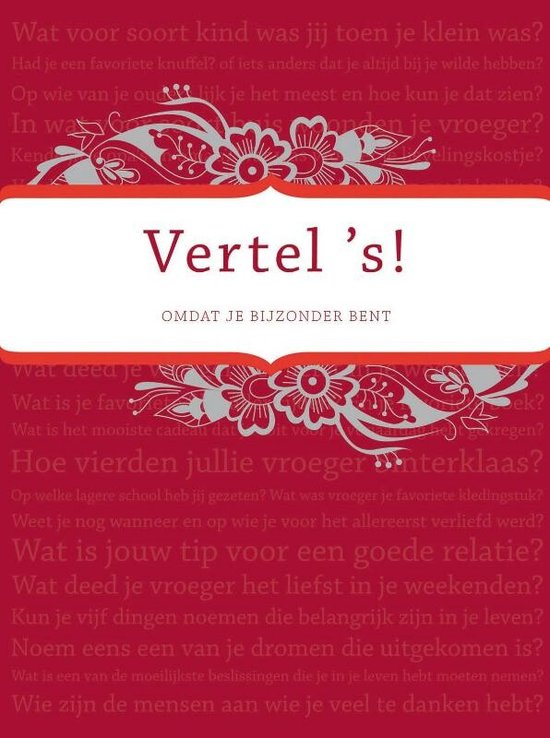 Vertel 's omdat je bijzonder bent