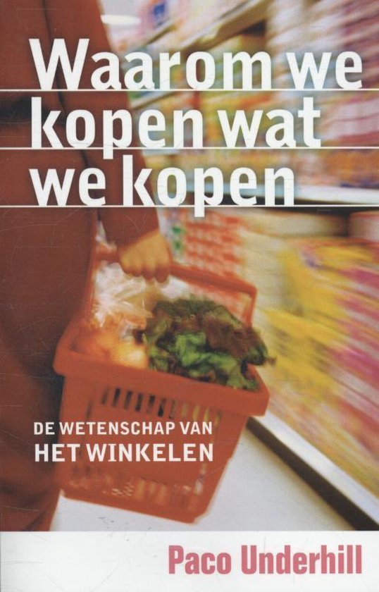 Waarom we kopen wat we kopen