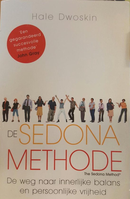 De Sedona Methode / Druk Heruitgave