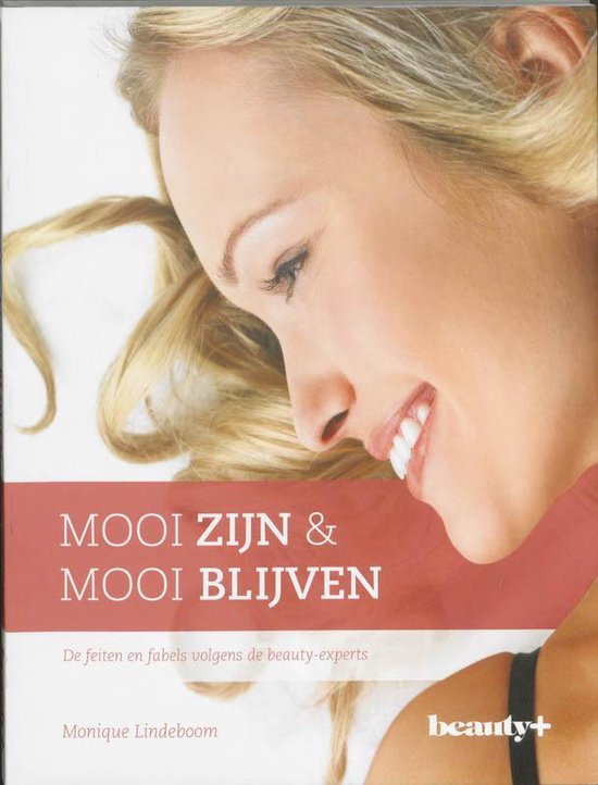 Mooi Zijn En Mooi Blijven