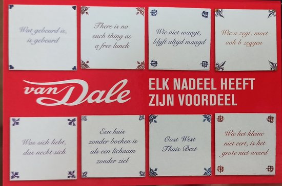 Dwarsligger Van Dale modern spreekwoordenboek Elk nadeel heeft zijn voordeel