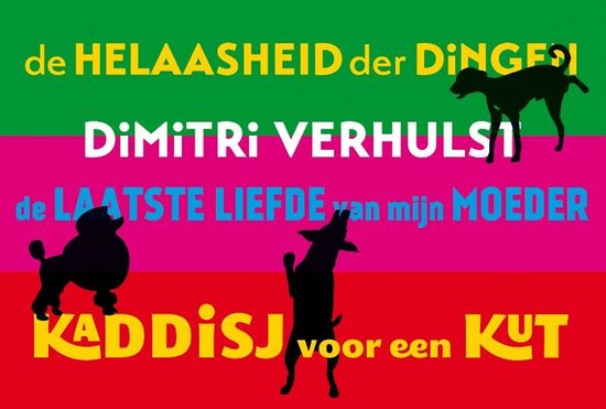 De helaasheid der dingen. De laatste liefde van mijn moeder. Kaddisj voor een kut (333)