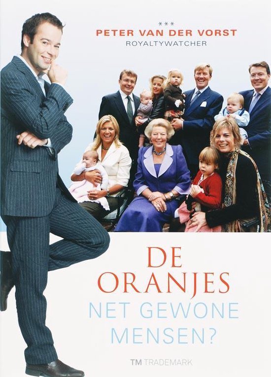 De Oranjes Net Gewone Mensen