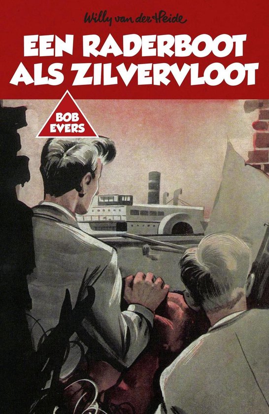 Bob Evers 16 - Bob Evers: Een raderboot als zilvervloot