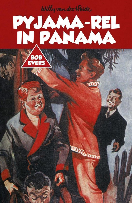 Bob Evers 25 - Bob Evers: Pyjama-rel in Panama