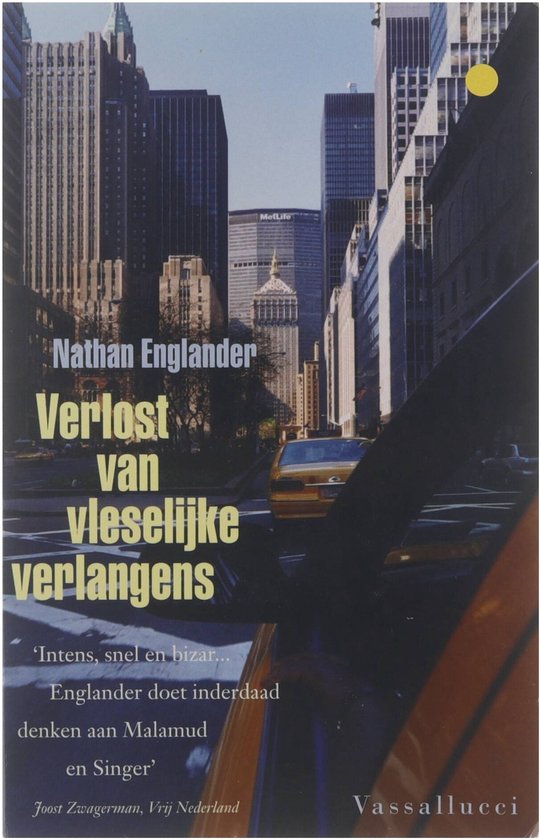 Verlost van vleselijke verlangens - Nathan Englander