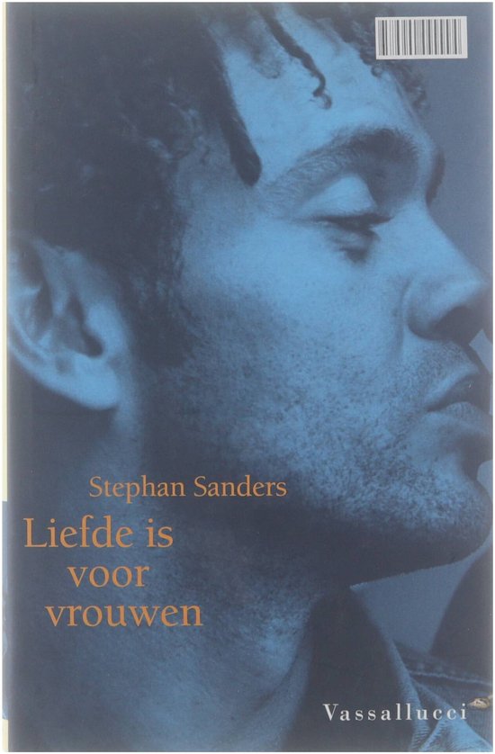 Liefde is voor vrouwen - Sanders Stephan