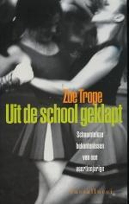 Uit de school geklapt - Z. Trope