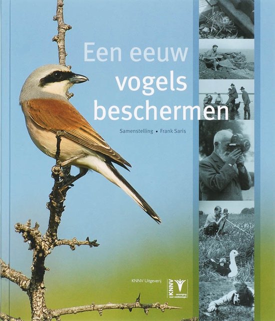 Een Eeuw Vogels Beschermen + Dvd