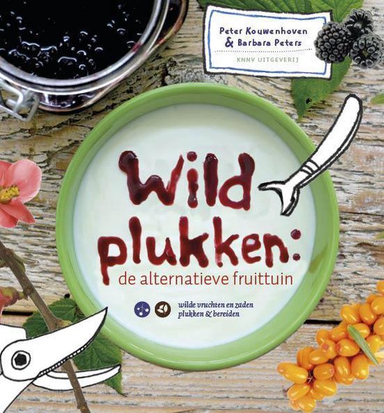 Wildplukken: de alternatieve fruittuin