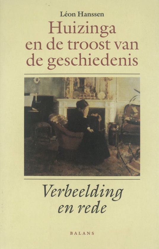 Huizinga en de troost van de geschiedenis