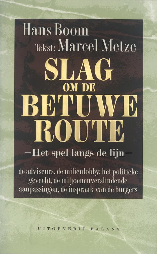 SLAG OM DE BETUWE-ROUTE