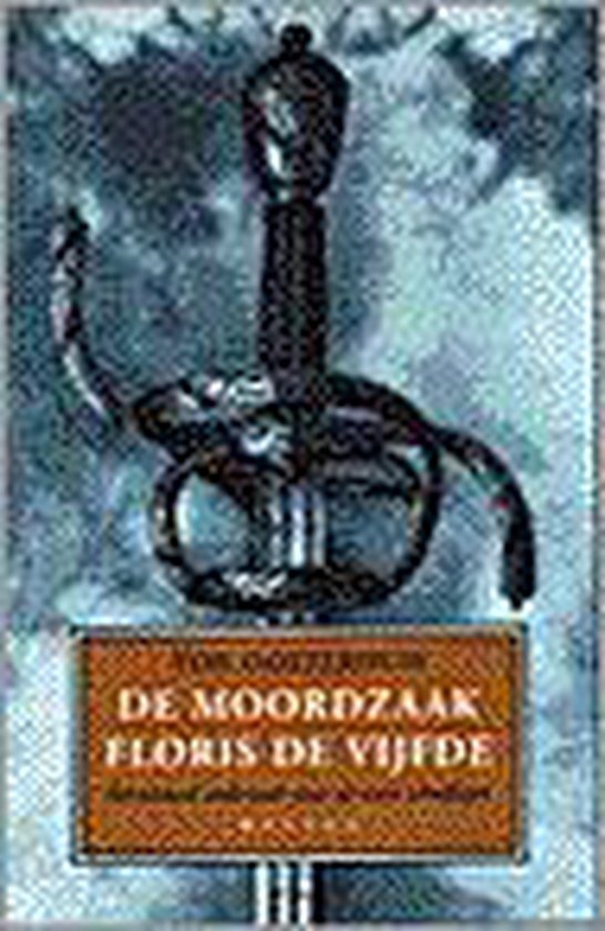 De moordzaak Floris de Vijfde