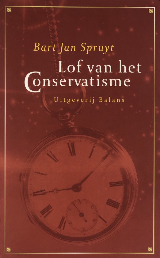 Lof Van Het Conservatisme