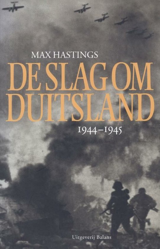 De Slag Om Duitsland 1944 -1945