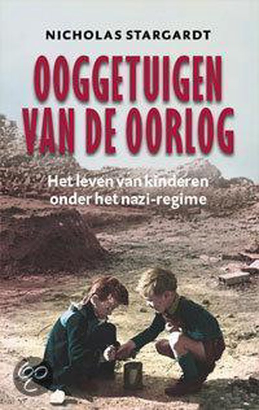 Ooggetuigen Van De Oorlog