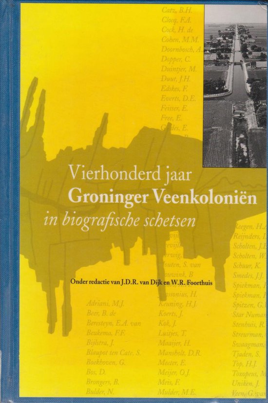 Vierhonderd jaar groninger veenkolonien