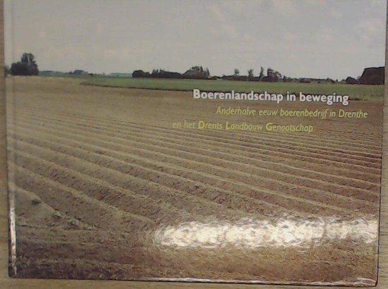 Boerenlandschap in beweging