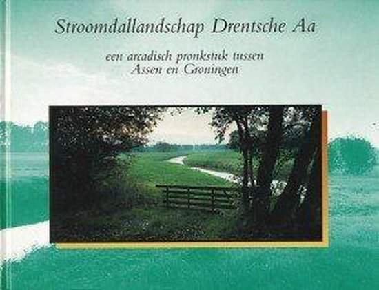 Stroomdallandschap Drentsche Aa