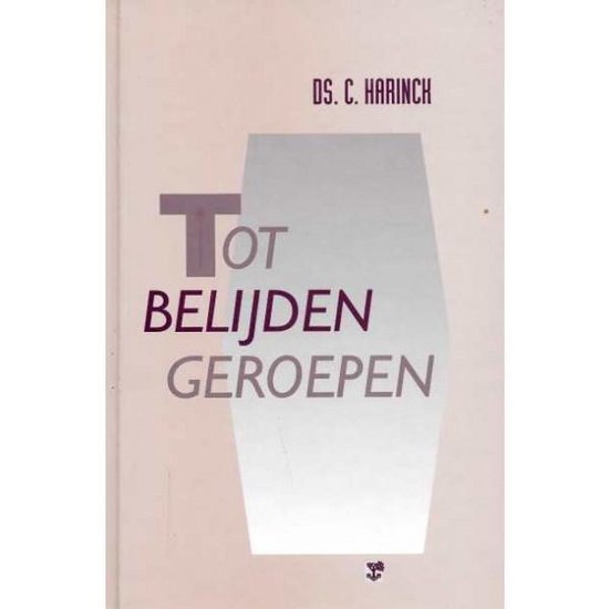 Tot belijden geroepen