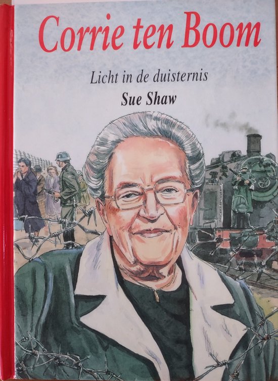 Corrie ten Boom [Strijders voor God]