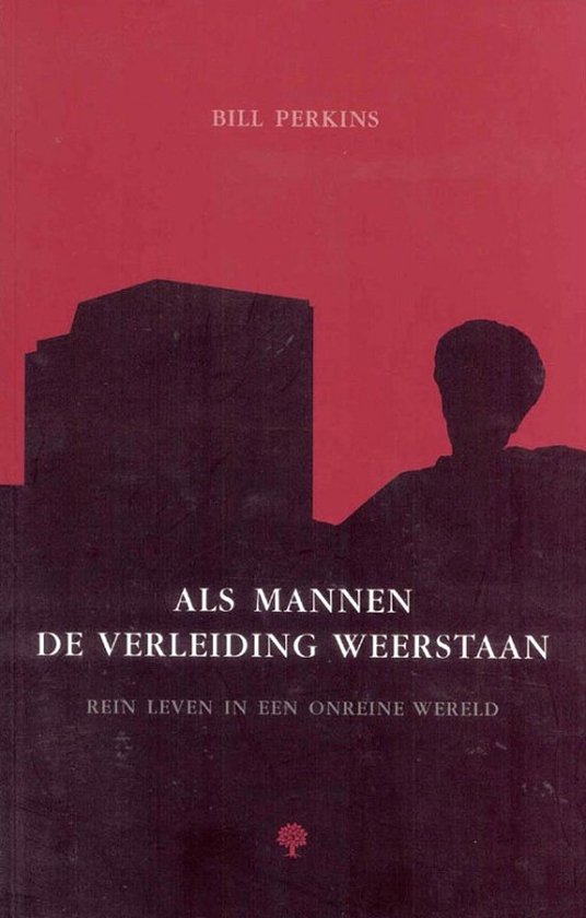 Als mannen de verleiding weerstaan