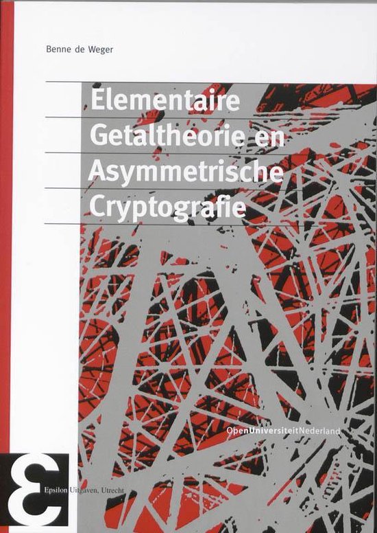 Epsilon uitgaven 63 - Elementaire getaltheorie en asymmetrische cryptografie